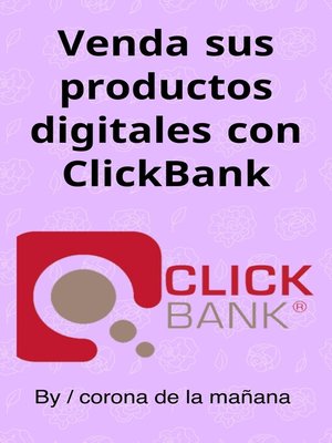 cover image of Venda sus productos digitales con ClickBank